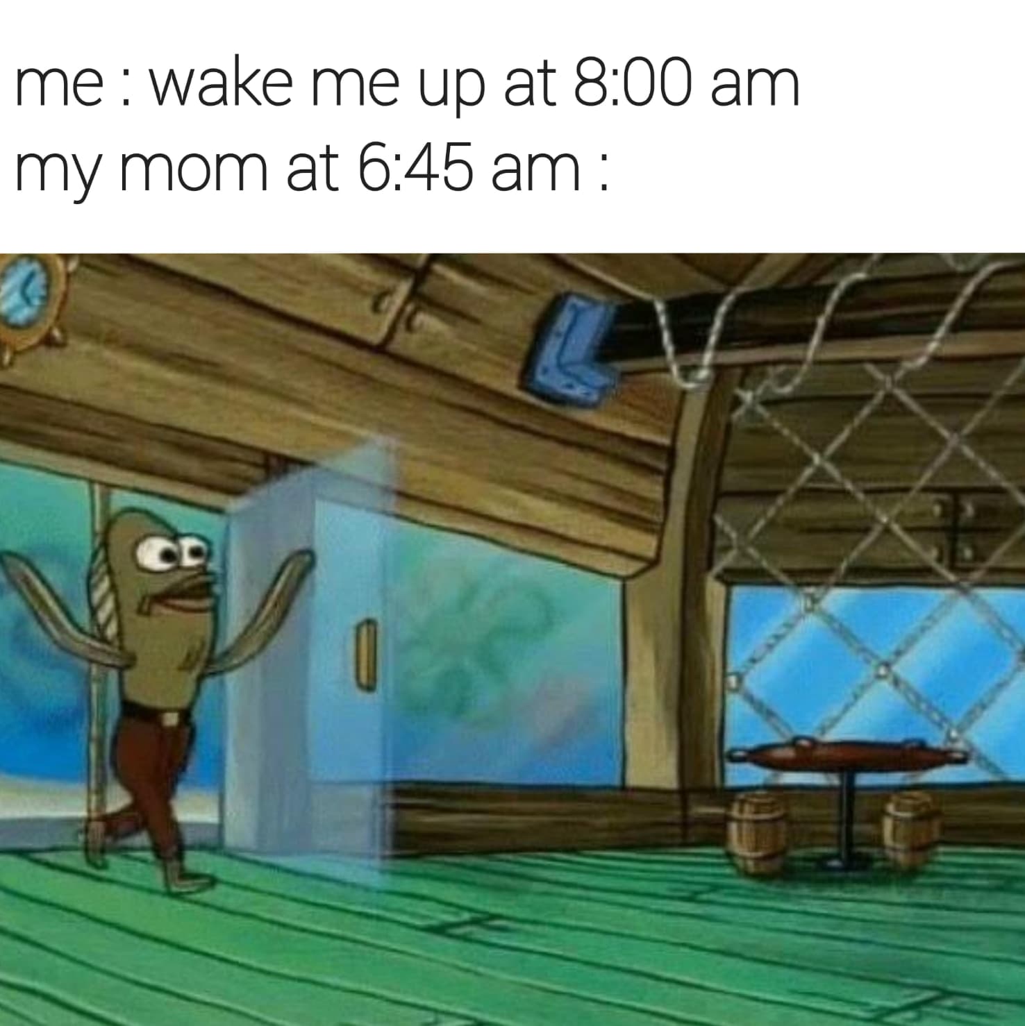 spongebob fish door meme - me wake me up at my mom at Cd